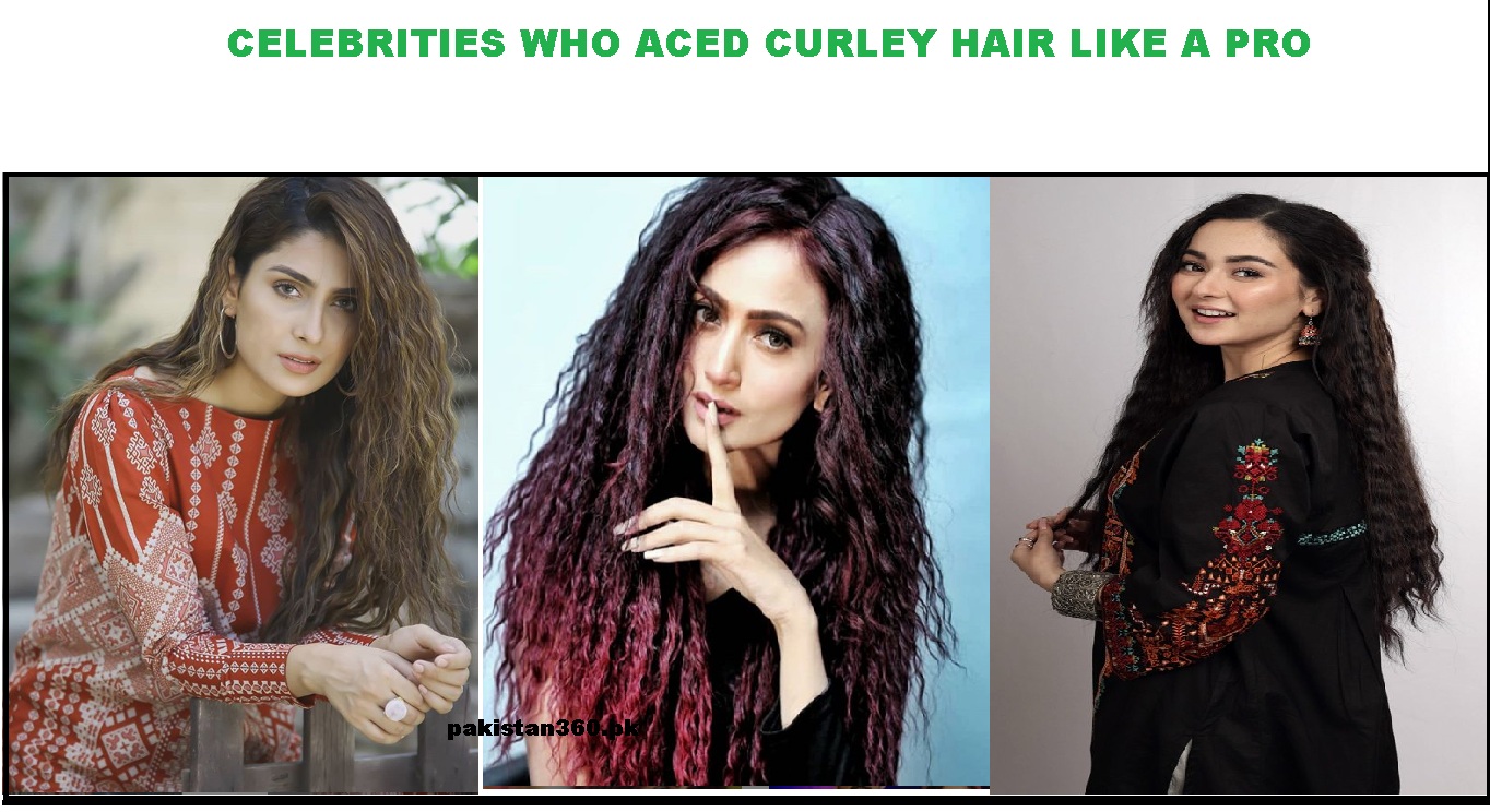 Top 10 Pakistani superstars who brought back curly hair into fashion 2019 -  Pakistan 360°